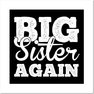 Big Sister Again T Shirt For Women Posters and Art